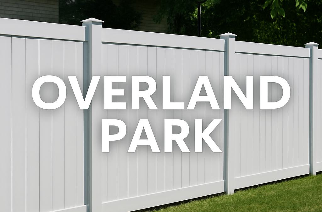 Fence Installation in Overland Park