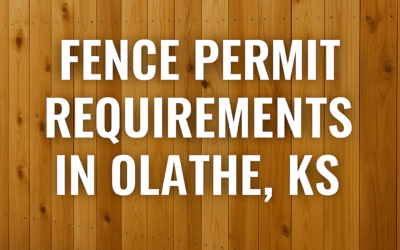 Fence Permit Requirements in Olathe, KS