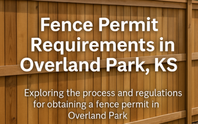 Fence Permit Requirements in Overland Park, KS